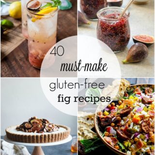 40 Must-Make Gluten-Free Fig Recipes for breakfast, dinner, and dessert