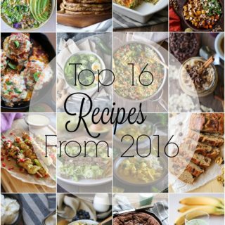 Top 16 Recipes From 2016 on The Roasted Root