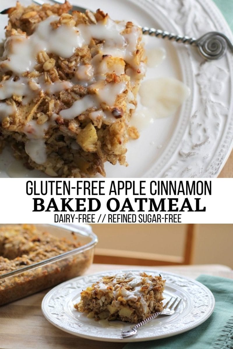 Gluten-Free Apple Baked Oatmeal - dairy-free, refined sugar-free, full of cinnamon flavor and delicious!