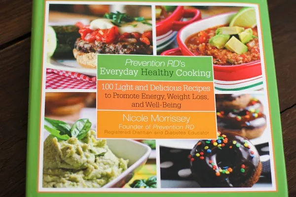 Prevention RD's Everyday Healthy Cooking - a cookbook by Nicole Morrisey