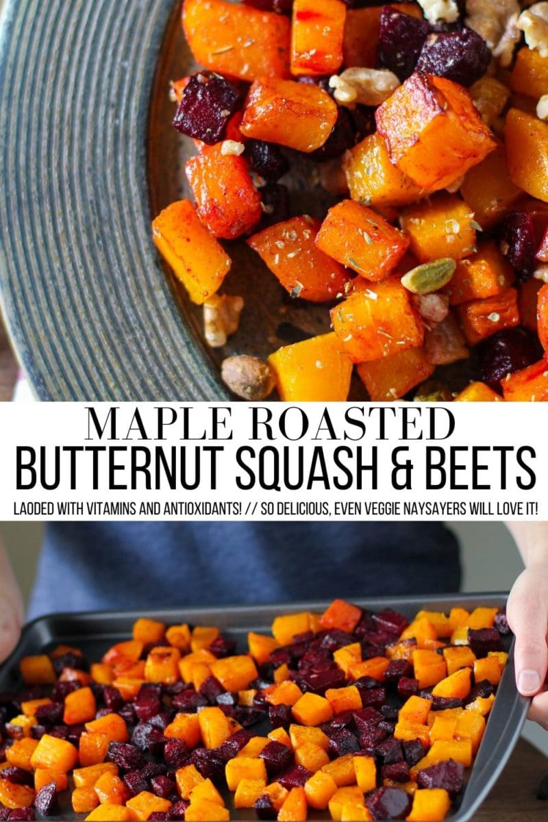 Maple Roasted Butternut Squash and Beets with walnuts and pistachios - an easy vegan, paleo side dish perfect for fall and winter.
