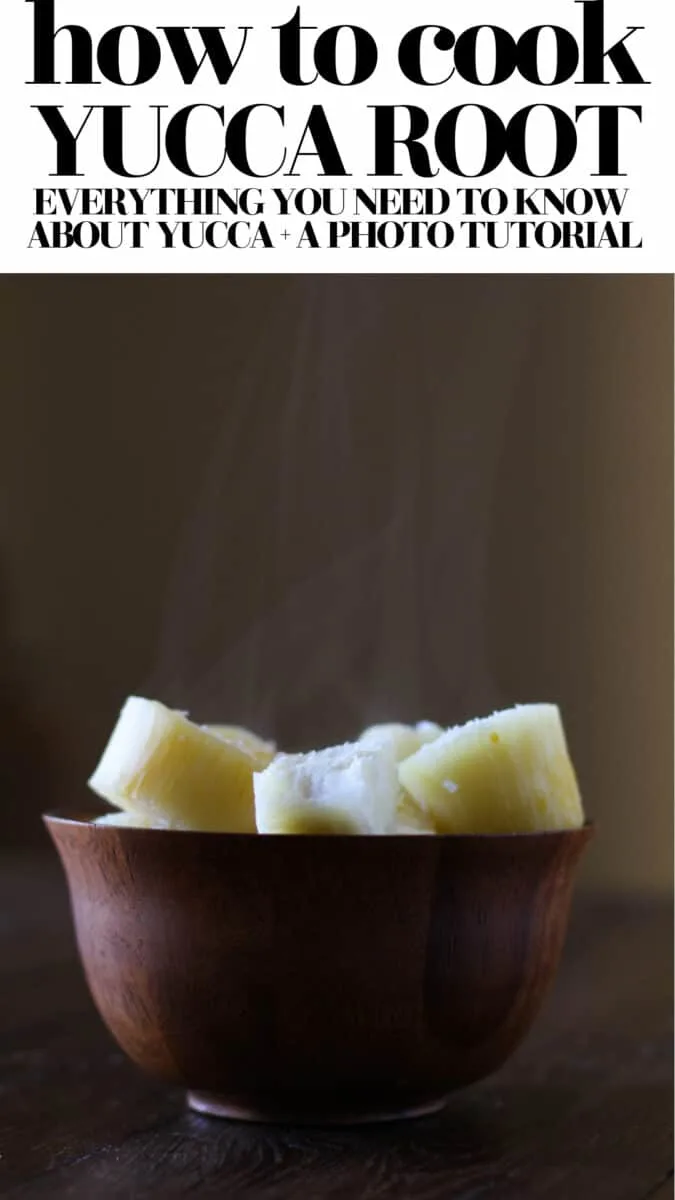 How to Cook Yucca Root - everything you need to know about yucca (a.k.a. cassava) + a photo tutorial