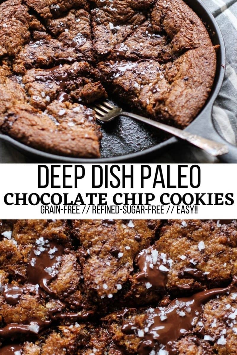 Deep Dish Paleo Chocolate Chip Skillet Cookie - grain-free, refined sugar-free, ultra gooey and delicious!