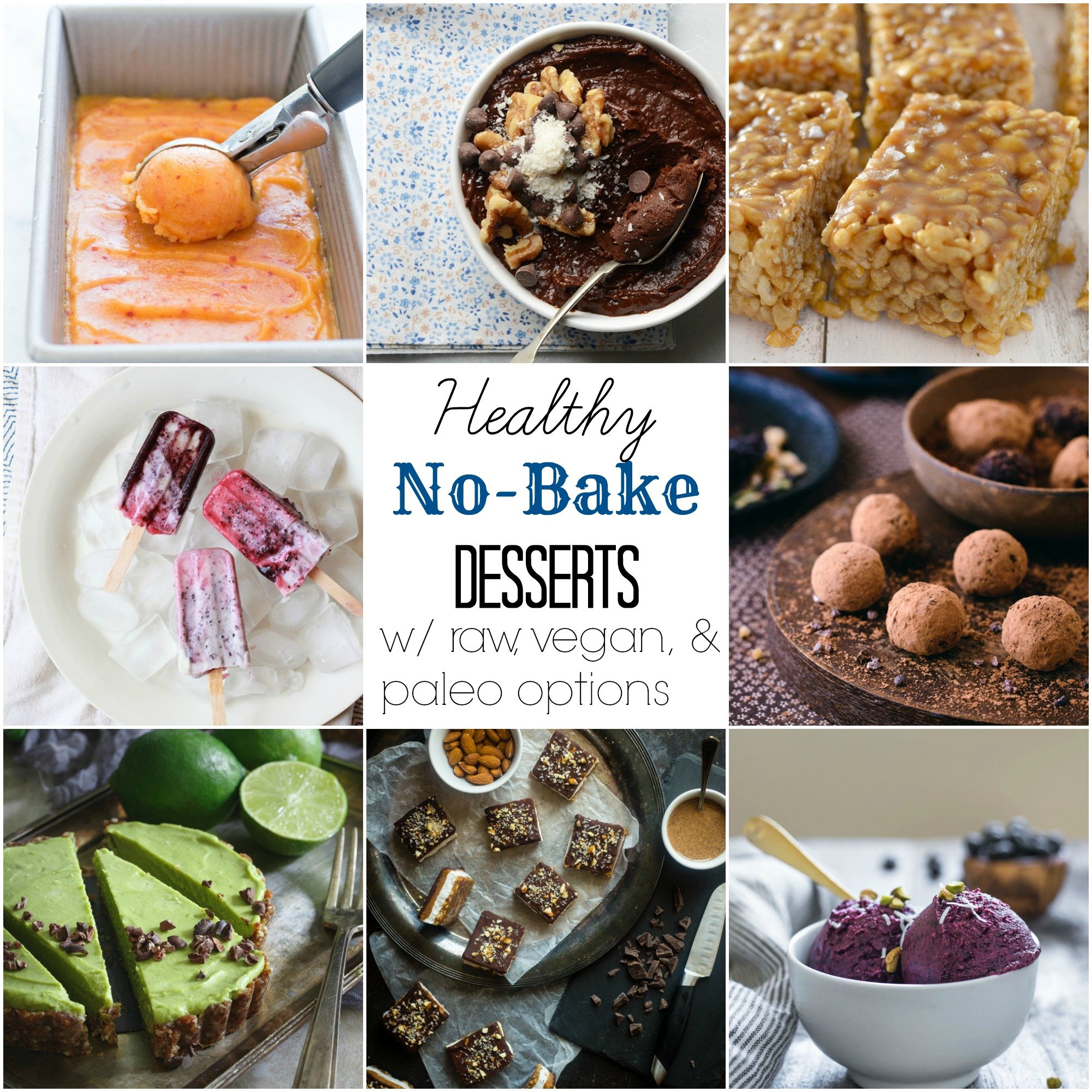 53+ healthy no-bake desserts (with vegan and paleo options)