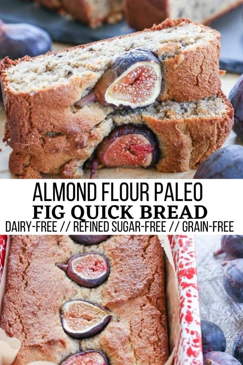 Almond Flour Paleo Fig Quick Bread - amazing moist, perfectly sweet, grain-free, refined sugar-free 