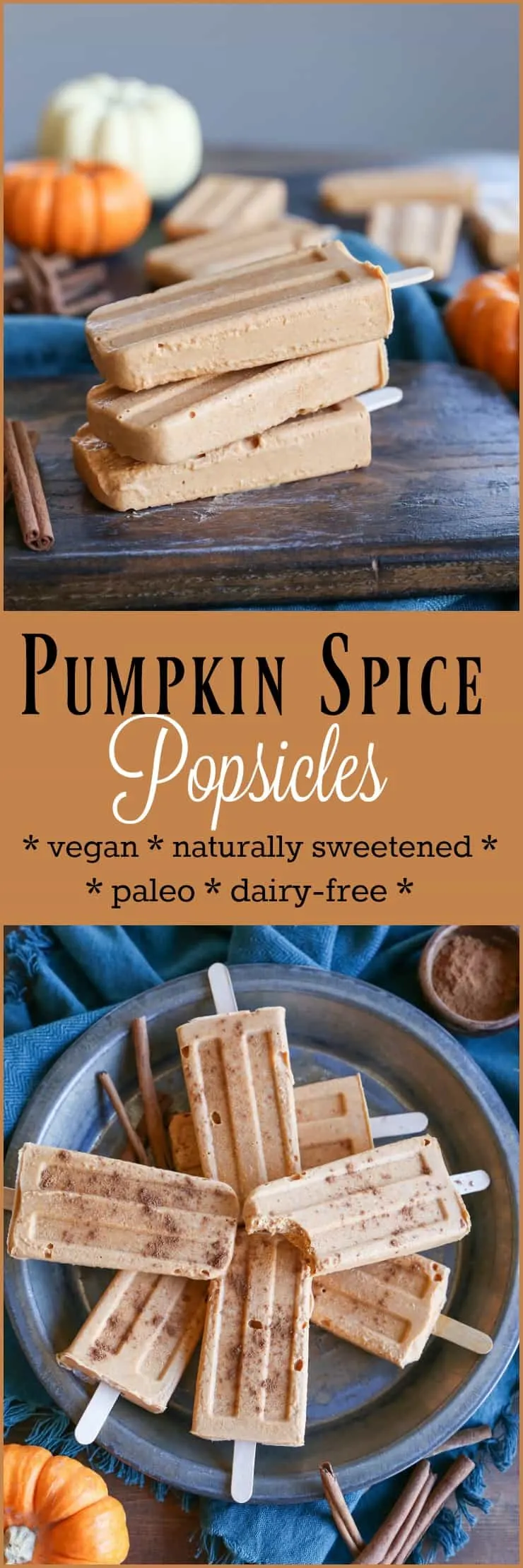Pumpkin Spice Popsicles - only 3 ingredients needed for this easy vegan, paleo dessert recipe!