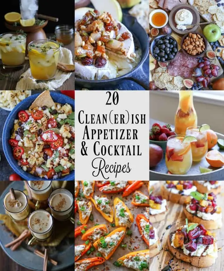 20 Cleaner Appetizer and Cocktail Recipes to share at any gathering