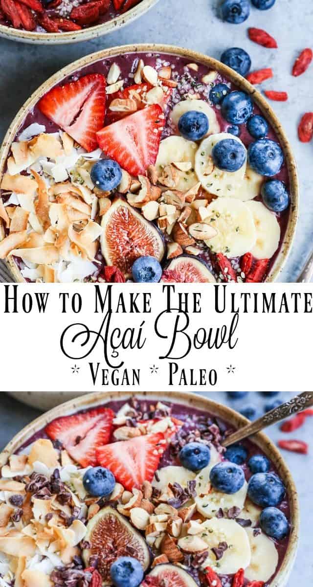 How to Make a Delicious and Nutritious Acai Bowl - a nutrient-packed no-cook superfood breakfast recipe | TheRoastedRoot.net #paleo #vegan