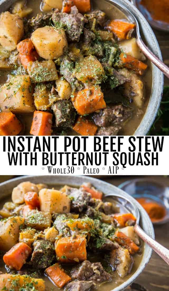 Instant Pot Beef Stew with butternut squash and root vegetables - a potato-free AIP, Paleo, and Whole30 easy stew recipe!