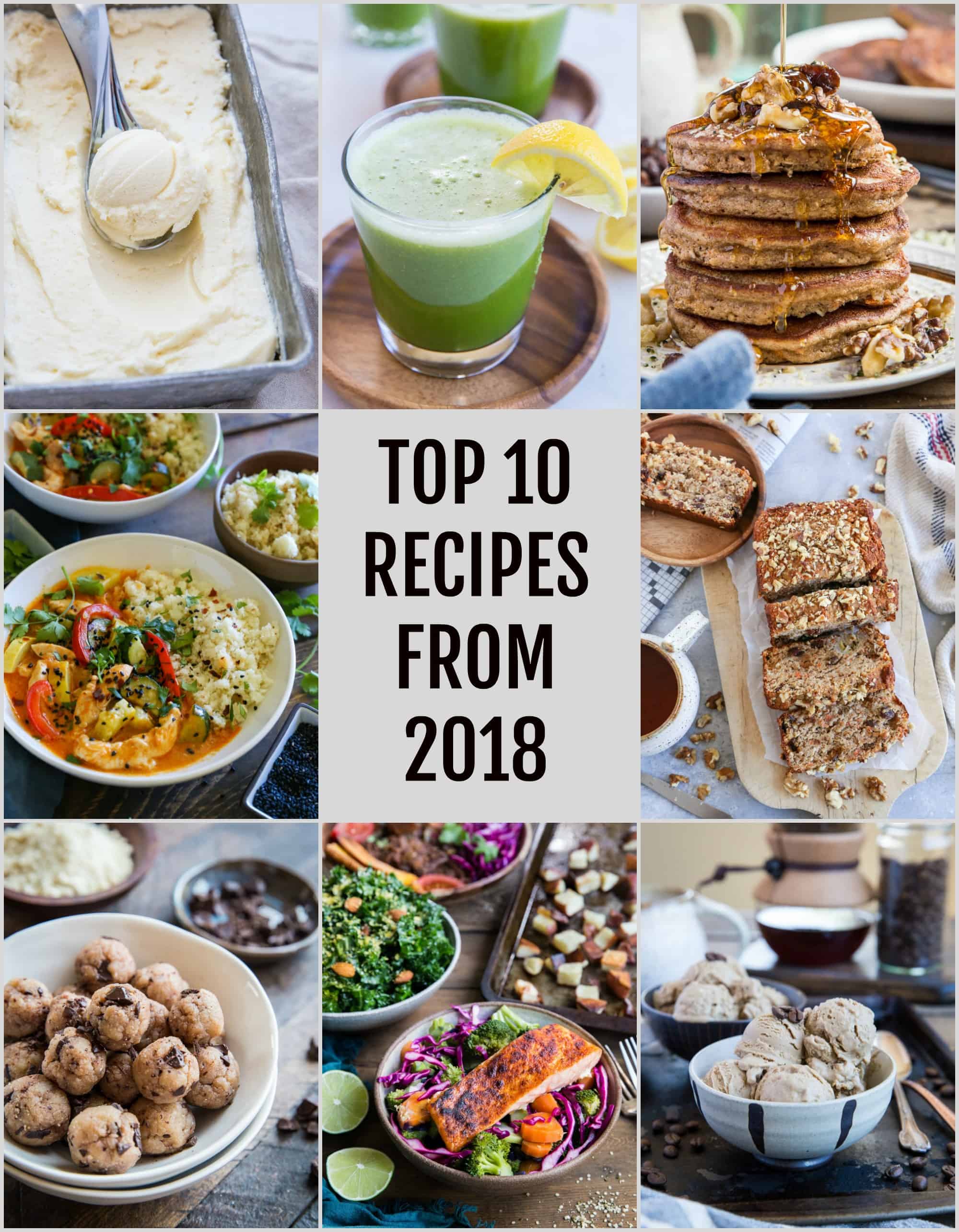 Top 10 Recipes from 2018 - TheRoastedRoot.com