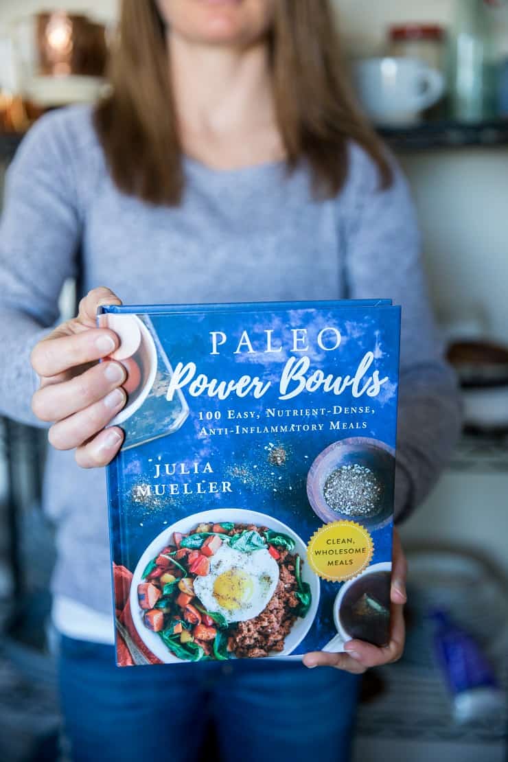 Paleo Power Bowls - 100 nutrient-dense anti-inflammatory meals in bowls By Julia Mueller