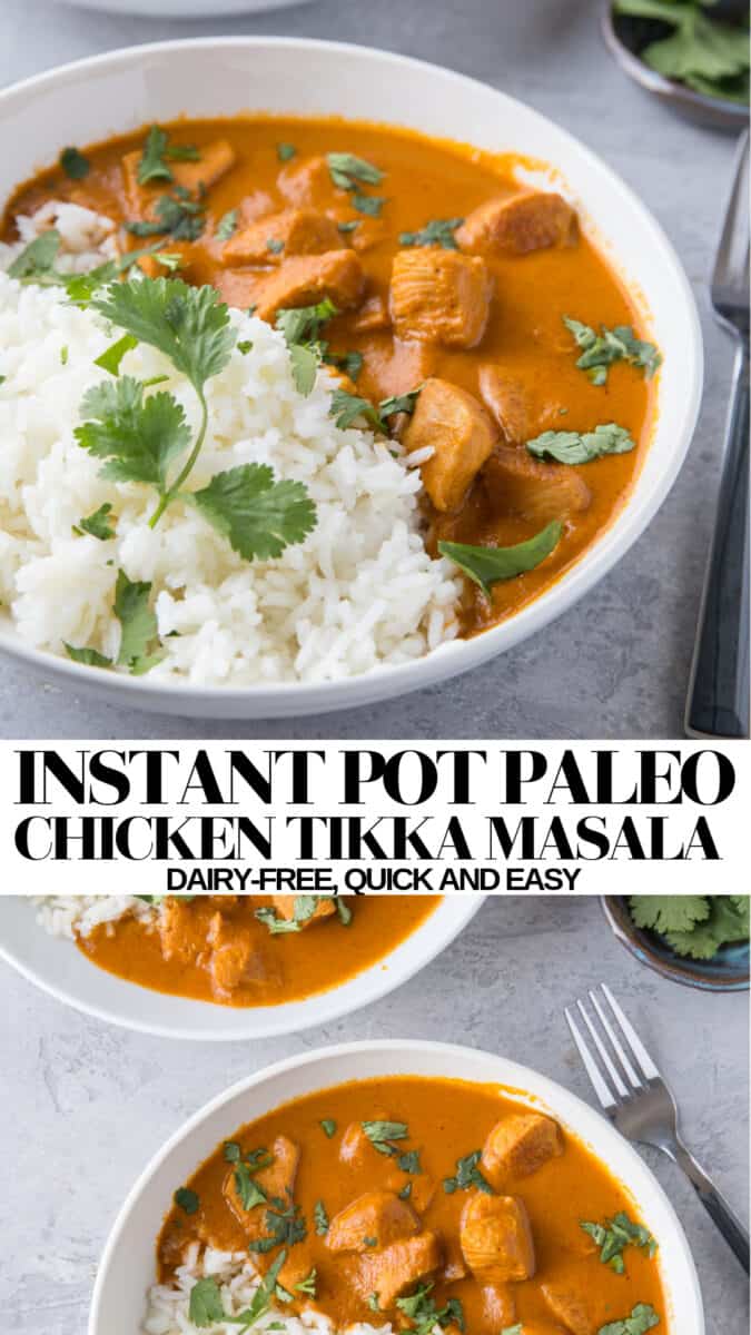 Instant Pot Paleo Chicken Tikka Masala - dairy-free, refined sugar-free, healthy and delicious!