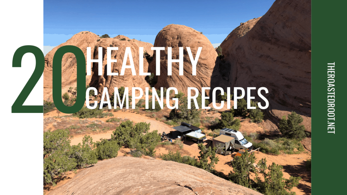20 Healthy Meal Prep Recipes for Camping (or road trips) | TheRoastedRoot.net #glutenfree #recipes