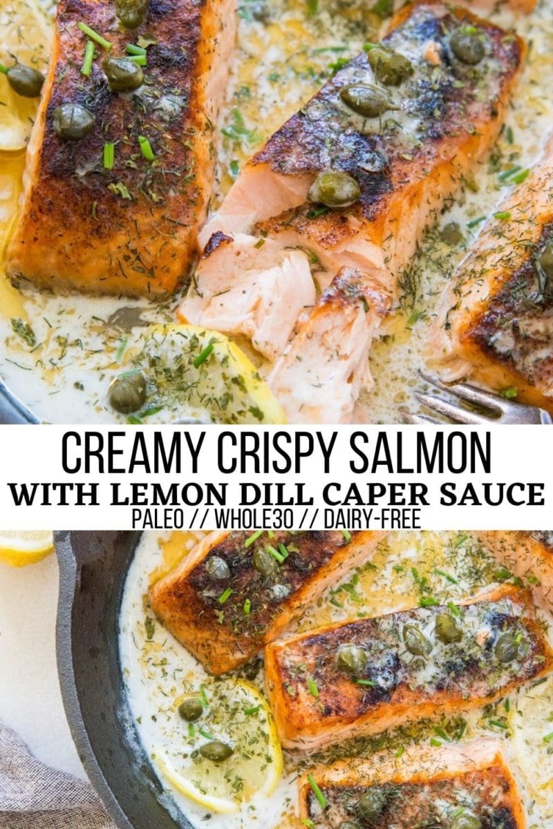 Crispy Skillet Salmon with Lemon Caper Dill Sauce - The Roasted Root