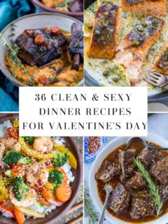 36 Clean and Sexy Dinner Recipes for Valentine's Day - aphrodisiac meals for celebrating with your special someone | TheRoastedRoot.net