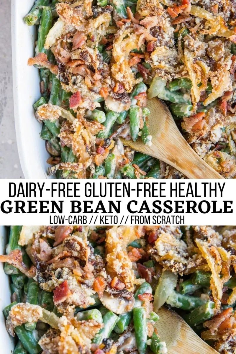 Healthy Keto Green Bean Casserole - dairy-free, gluten-free, grain-free, low-carb and delicious! A healthier creamy green bean casserole recipe for Thanksgiving, Christmas, or any gathering