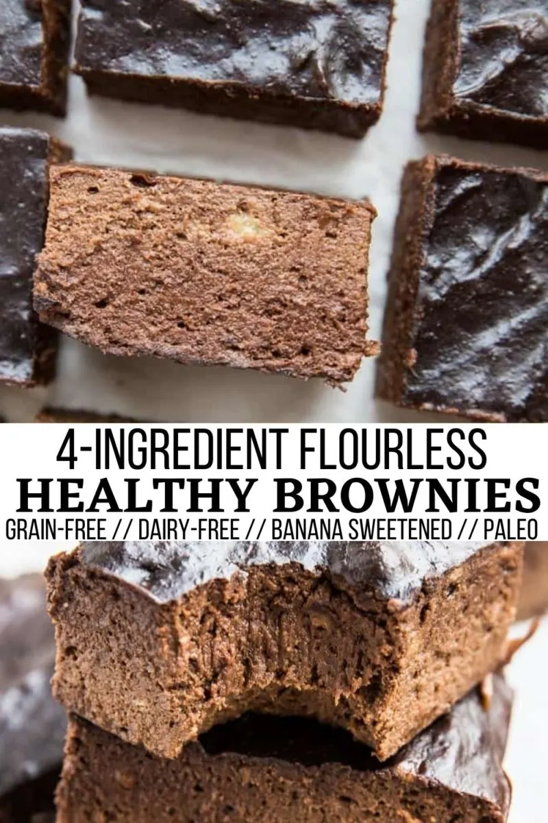 4-Ingredient Flourless Healthy Brownies - grain-free, dairy-free, sweetened with bananas, paleo and fudgy and delicious!