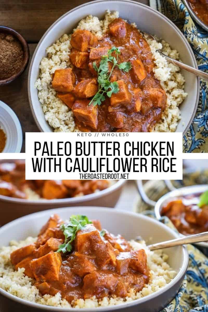 Paleo Keto Butter Chicken with Cauliflower Rice - low-carb, flavorful Indian dish made lactose-free