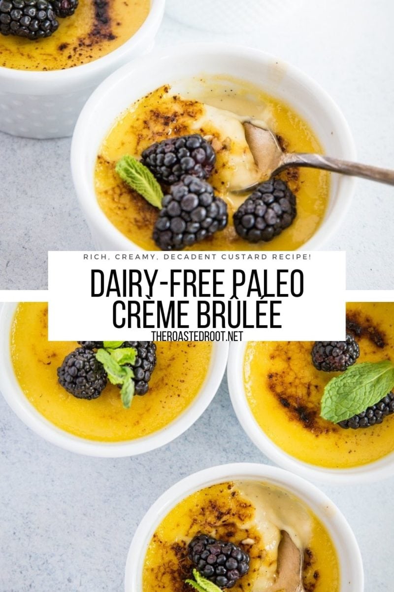 Dairy-Free Paleo Creme Brulee Recipe - a rich, creamy custard dessert with caramelized sugar topping!