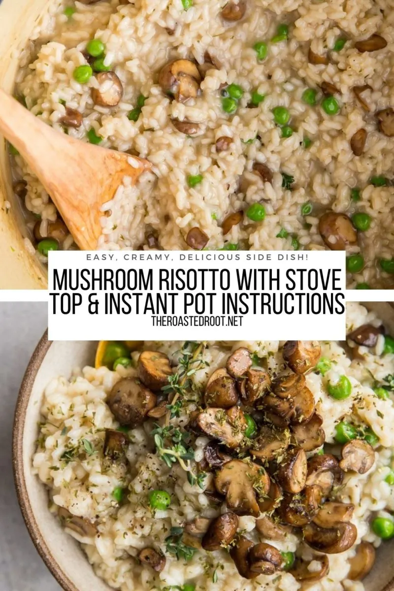 Mushroom Risotto with Stove Top and Instant Pot Instructions - an easy delicious side dish recipe