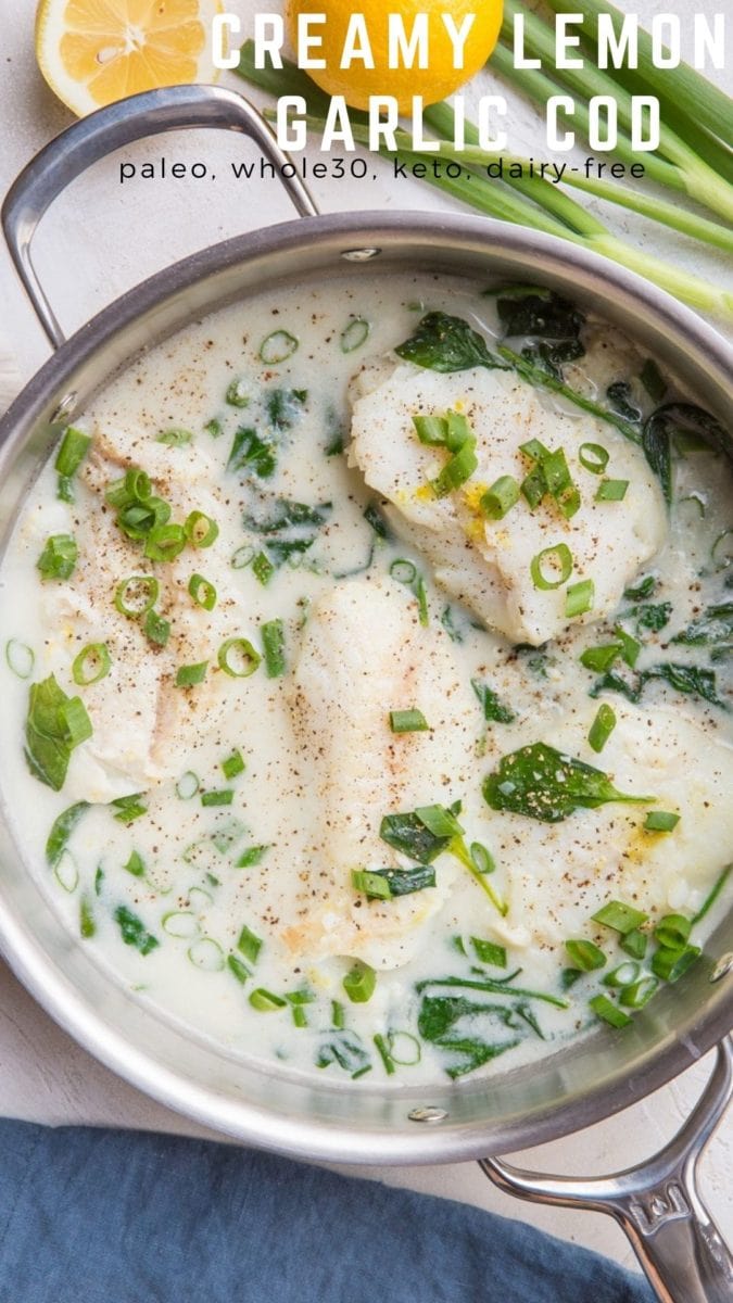 Creamy Lemon Garlic Cod - paleo, whole30, keto, easy dinner recipe that comes together in 30 minutes or less!