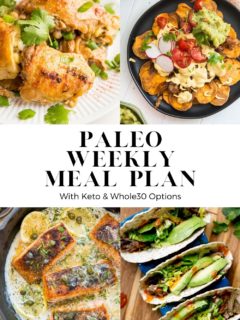Paleo Weekly Meal Plan - a healthy meal plan to make meal prep super easy for the week. Complete with six nourishing recipes and one healthier dessert. Meal plan includes keto and whole30 options.