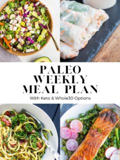 Paleo Weekly Meal Plan with keto and whole30 options. An easy and nourishing meal plan to make food prep easy throughout the week!