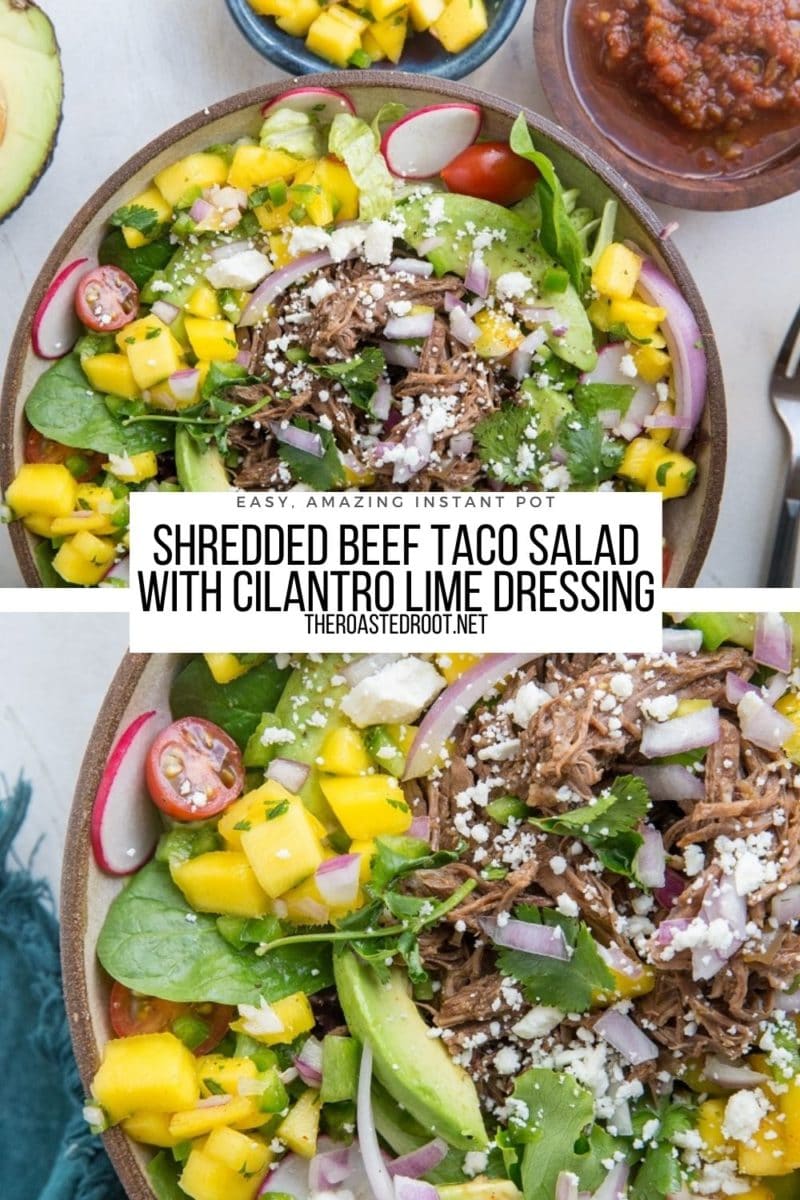 Quick and easy Instant Pot Shredded Beef Taco Salads with mango salsa, cilantro lime dressing, avocado and more!