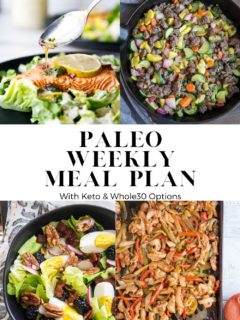 Paleo Meal Plan with Keto and Whole30 Options. Nourishing, delicious meals that are low-inflammatory and delicious!