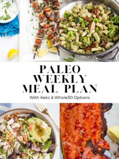 Paleo Weekly Meal Plan with whole30 and keto options. A nutritious, whole food based meal plan perfect for those looking to eat clean throughout the week.