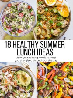 18 Healthy Summer Lunch Ideas to keep you energized throughout the workday! Beat the afternoon slump with these nourishing, delicious lunch recipes.