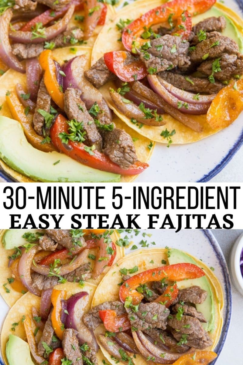 30-Minute 5-Ingredient Easy Steak Fajitas. This super simple recipe makes the most amazing fajitas every time!