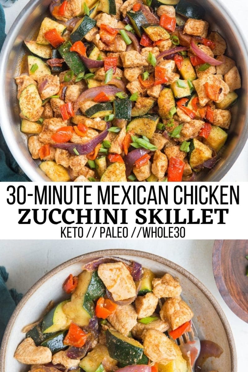 30-Minute Mexican Chicken and Zucchini Skillet - a healthy low-carb, paleo, keto dinner recipe loaded with flavor and easy to prepare!