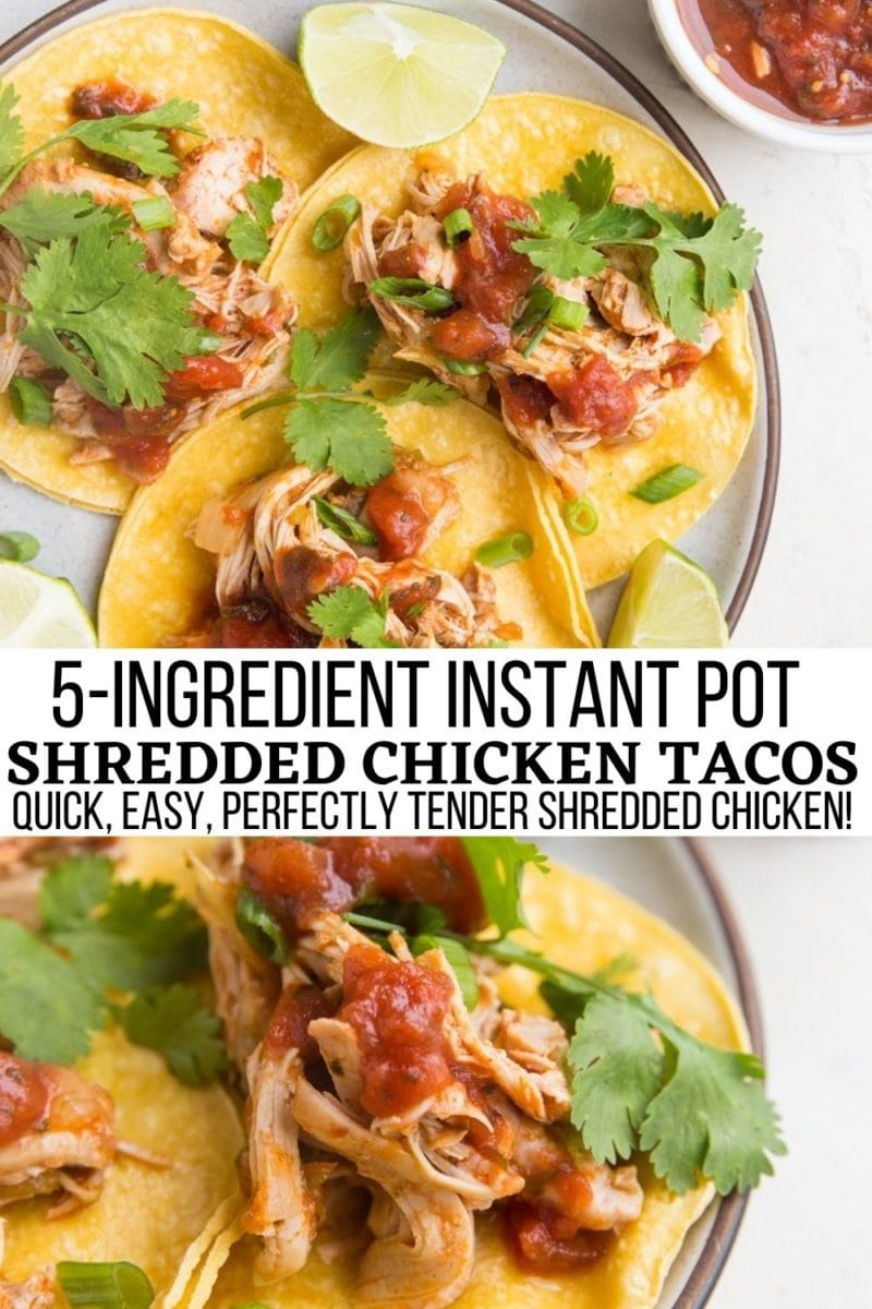 5-Ingredient Instant Pot Shredded Chicken Tacos is quick, easy, incredibly tender and juicy...the perfect taco meat!