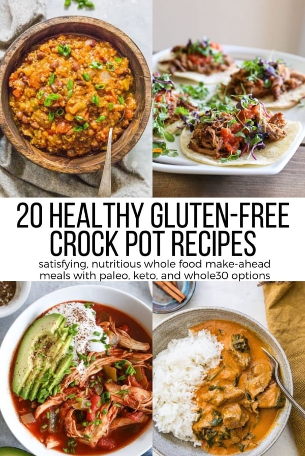 20 Healthy Crock Pot Recipes that are gluten-free, whole food based and delicious! Easy set it and forget it meals that are nourishing and satisfying.
