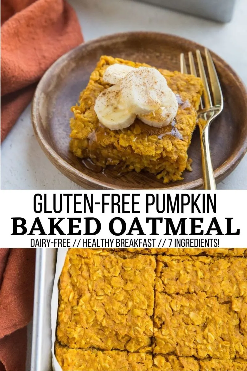 Easy Gluten-Free Pumpkin Baked Oatmeal (dairy-free) - a fall-inspired breakfast. Only 7 ingredients!