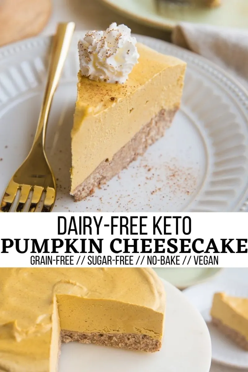 No-Bake Dairy-Free Keto Pumpkin Cheesecake - grain-free, refined sugar-free, dairy-free easy pumpkin cheesecake recipe for the holiday season! 