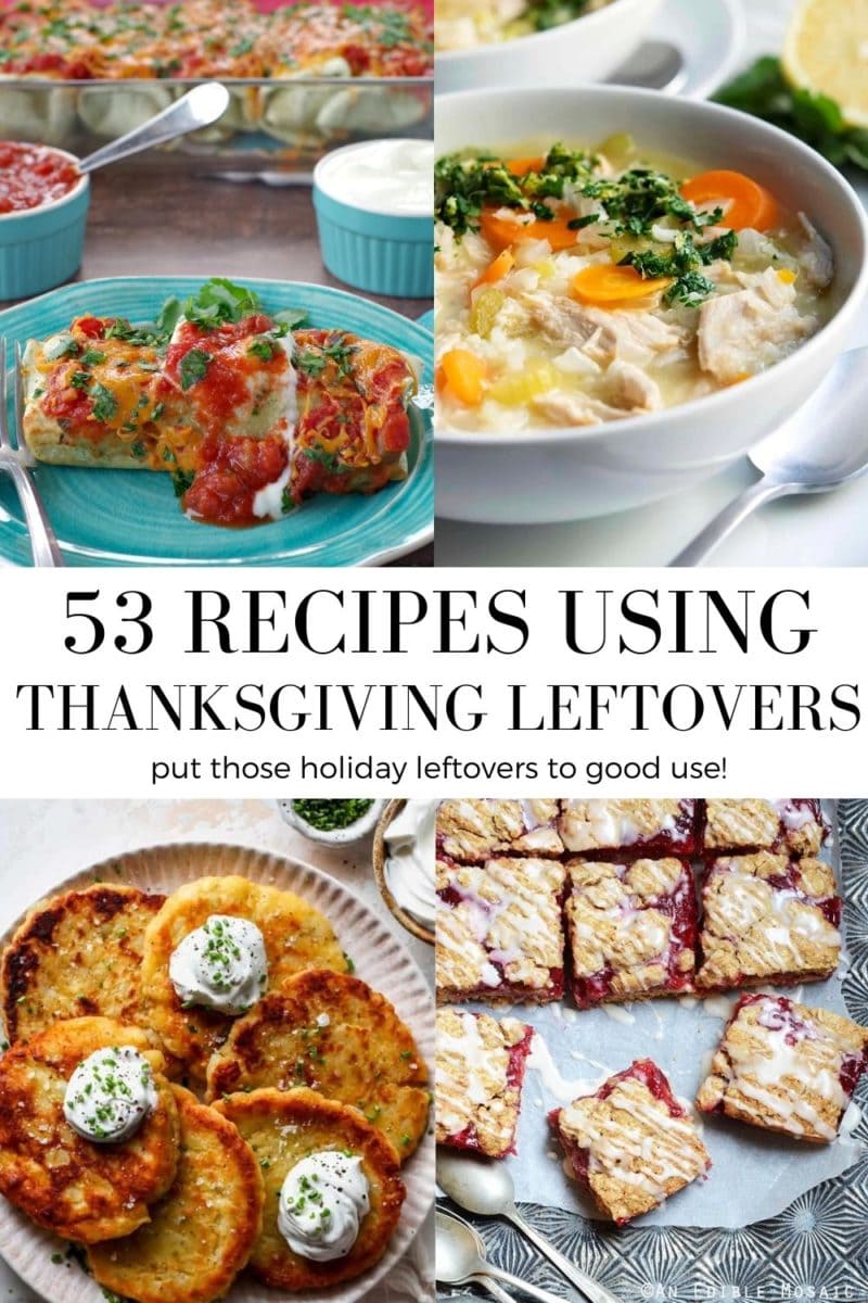 53 Recipes Using Thanksgiving Leftovers to keep the leftover game strong!