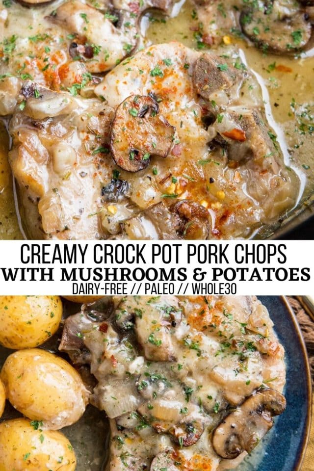 Creamy Crock Pot Pork Chops with Potatoes and Mushrooms - The Roasted Root