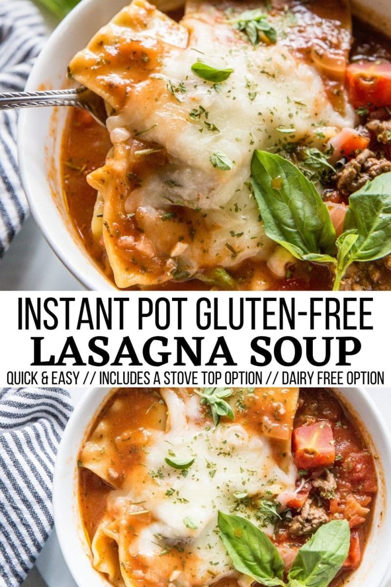 Instant Pot Gluten-Free Lasagna Soup - an easy lasagna soup recipe made in the pressure cooker or in the stove top. Recipe includes a dairy-free option.