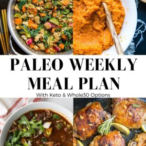 Paleo Meal Plan - an easy, nutritious meal plan to keep your weeknight eating nutritious.