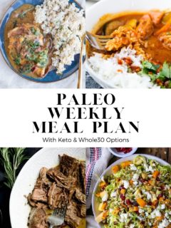 Paleo Meal Plan - a healthy, nourishing meal plan including 6 dinner recipes and one healthier dessert plus a printable grocery list to make meal prep extra simple! Meal plan includes both Whole30 and Keto options.