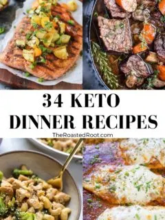 34 Easy Keto Dinner Ideas - healthy low-carb dinner recipes that are delicious for all types of eaters.