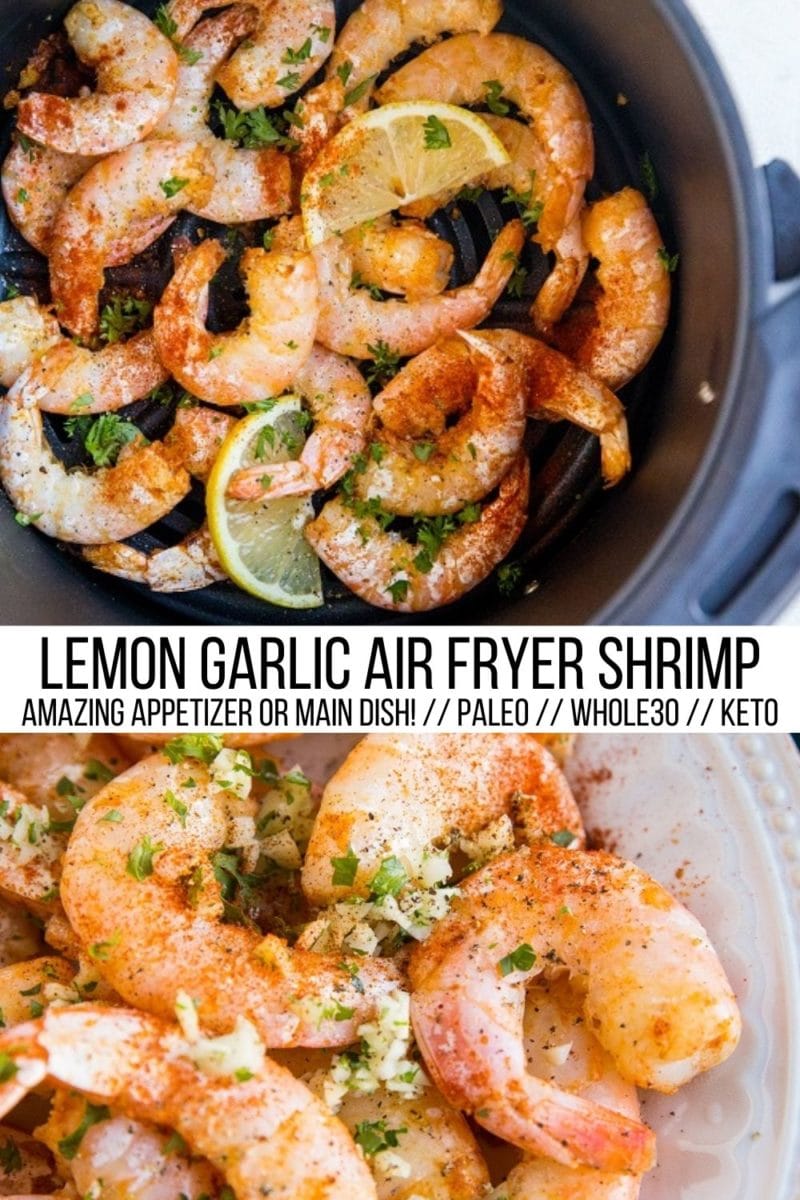Lemon Garlic Air Fryer Shrimp - a quick and easy healthy shrimp recipe that is paleo, keto, and whole30