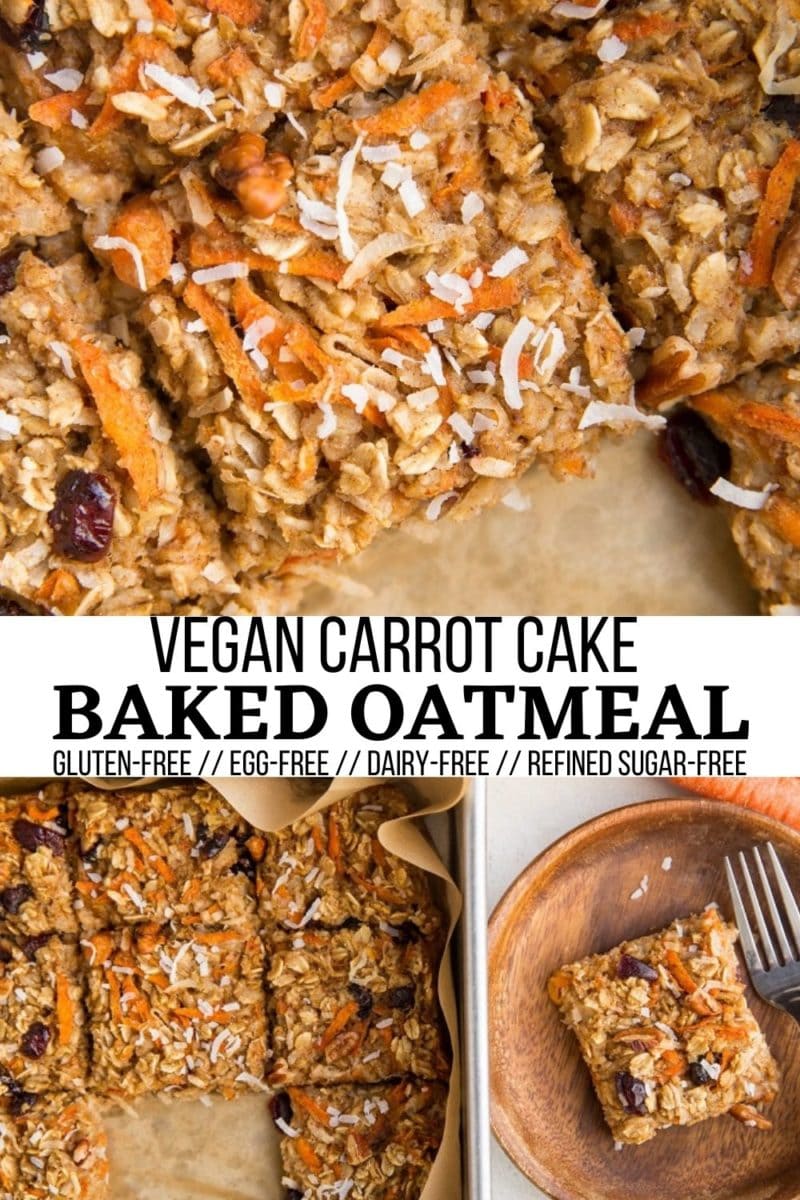 Carrot Cake Baked Oatmeal made vegan, dairy-free, gluten-free, and refined sugar-free. Full of complex carbs, and fiber and absolutely delicious!