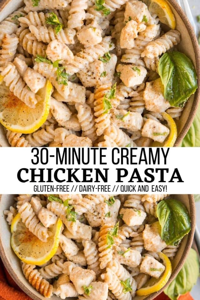 30-Minute Gluten-Free Dairy-Free Creamy Chicken Pasta - The Roasted Root