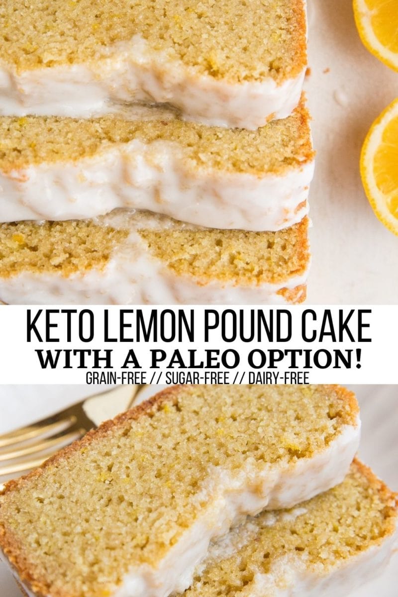 Keto Lemon Pound Cake collage for pinterest