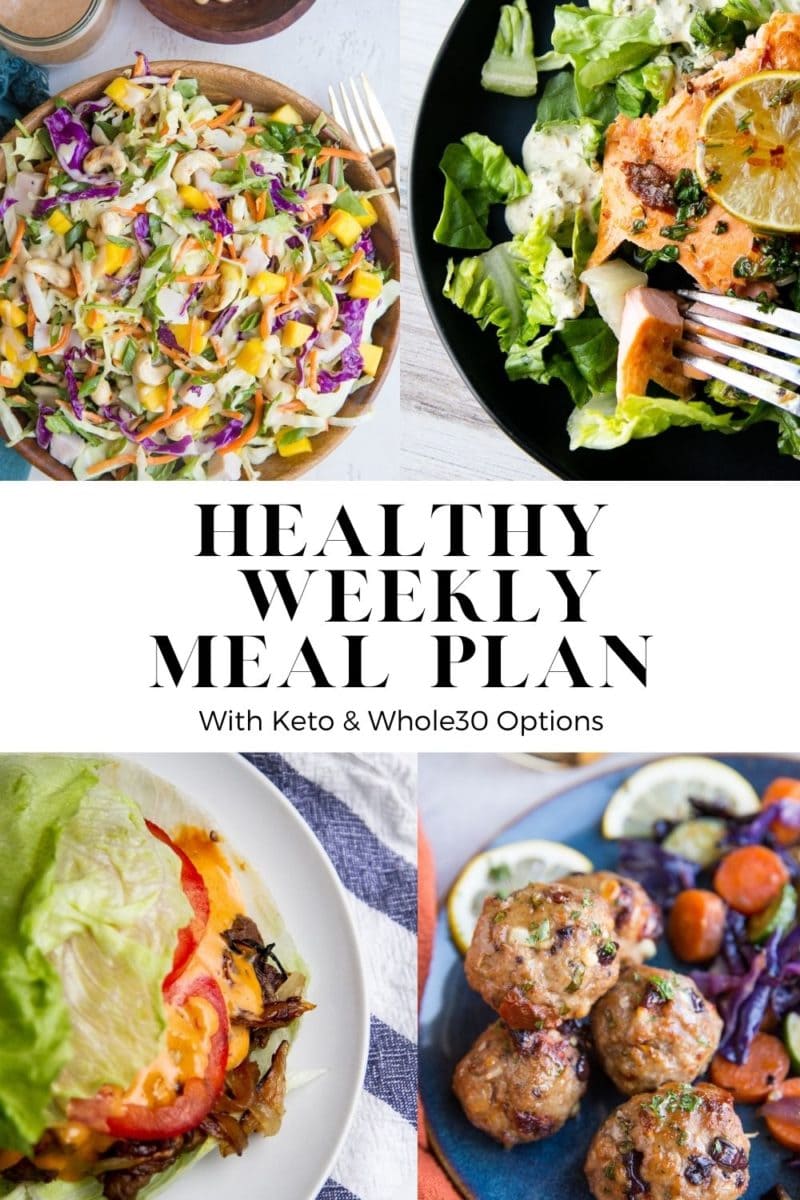 Healthy Weekly Meal Plan with six dinner recipes and 1 dessert! A gluten-free meal plan with paleo, whole30, and keto options.