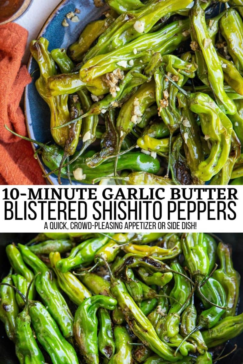 collage for garlic butter shishito peppers