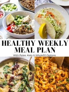 A healthy weekly meal plan, ideal for meal prep for easy weeknight meals